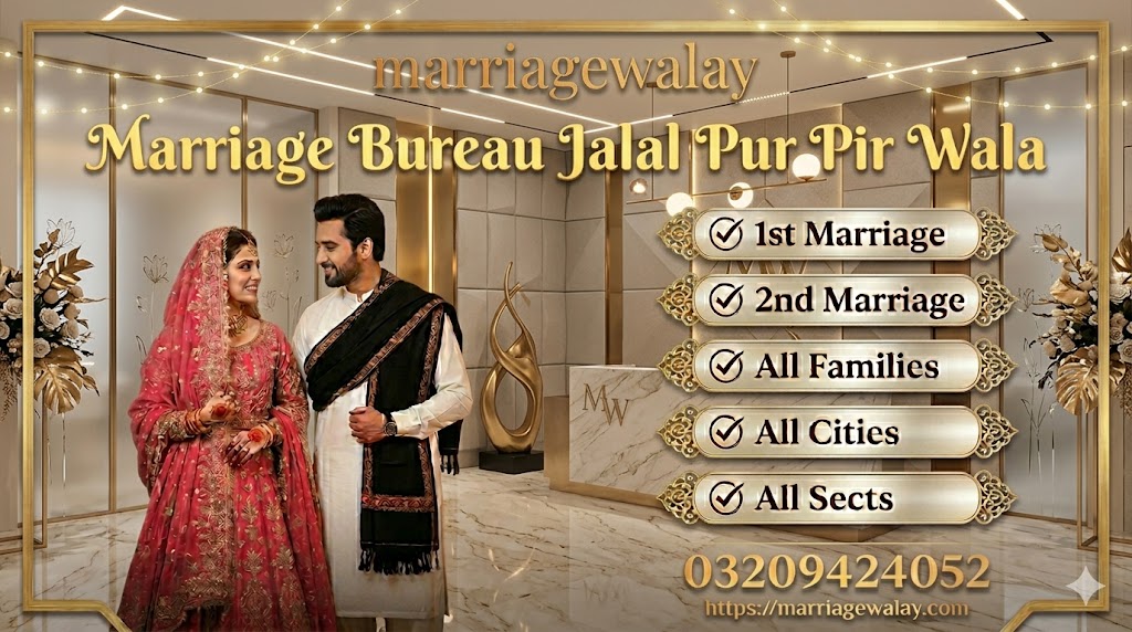 Marriage Bureau JalalPur PirWala