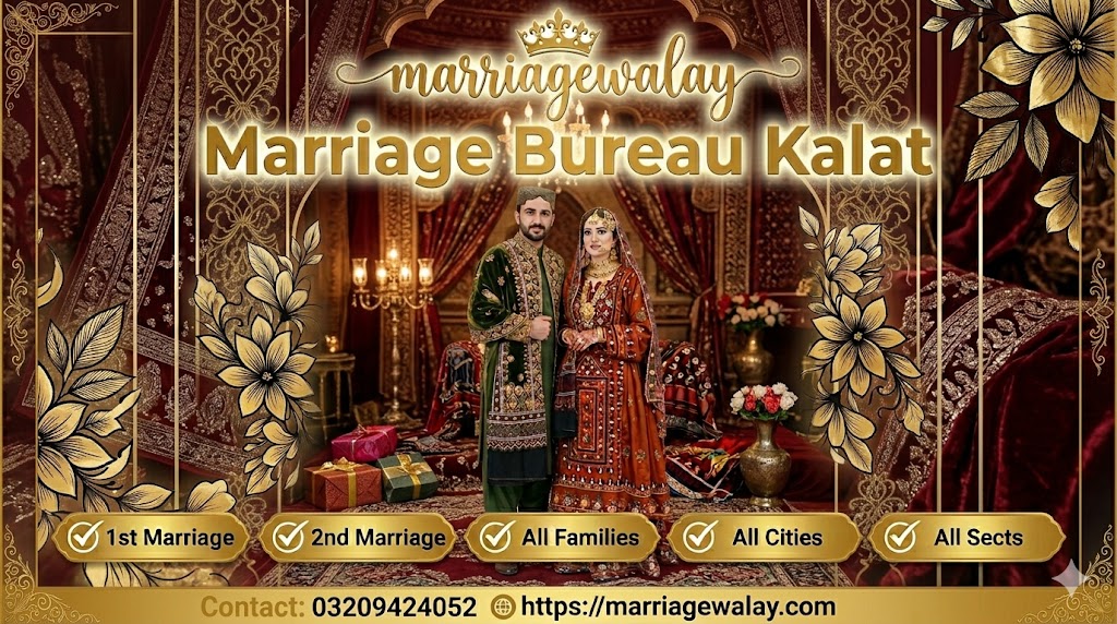 Experienced Marriage Bureau Kalat with 12+ Matching Experts