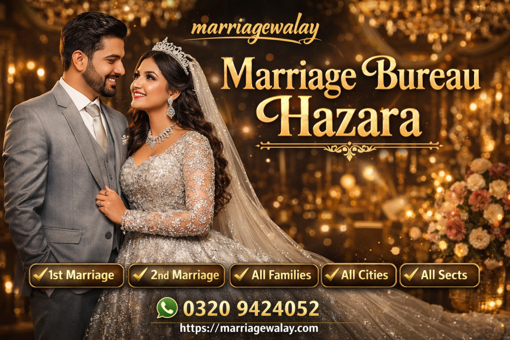 Marriage Bureau Hazara