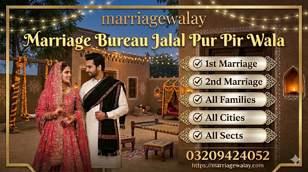 Marriage Bureau JalalPur PirWala