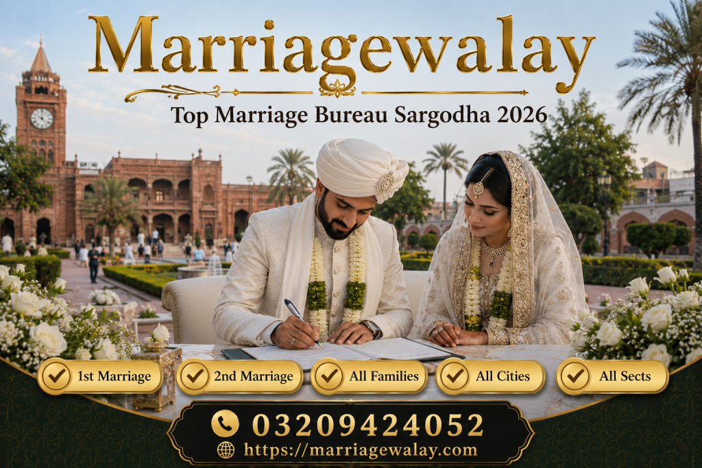 Top Marriage Bureau Sargodha 2026