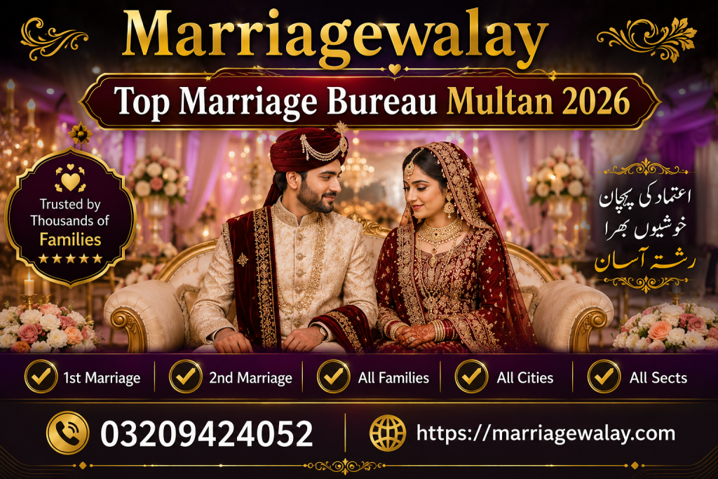 Top Marriage Bureau Multan 2026