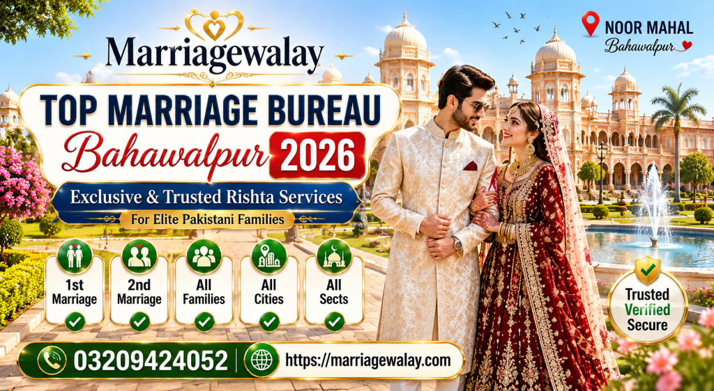 Top Marriage Bureau Bahawalpur 2026