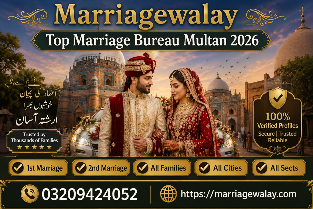 Top Marriage Bureau Multan 2026