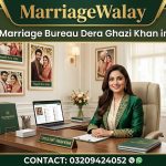 Top 10 Marriage Bureau in Dera Ghazi Khan 2026