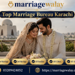 Top Marriage Bureau Karachi