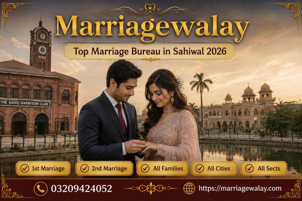 Top Marriage Bureau in Sahiwal 2026