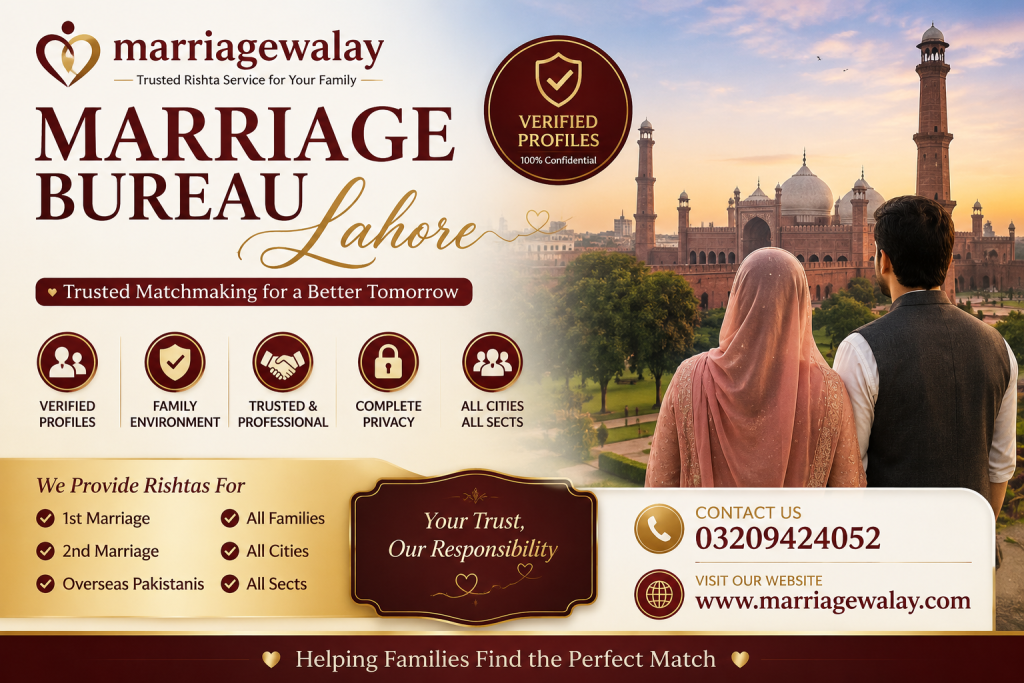 Best Marriage Bureau in Lahore - 500+ Trusted Rishta Matches best marriage bureau in lahore